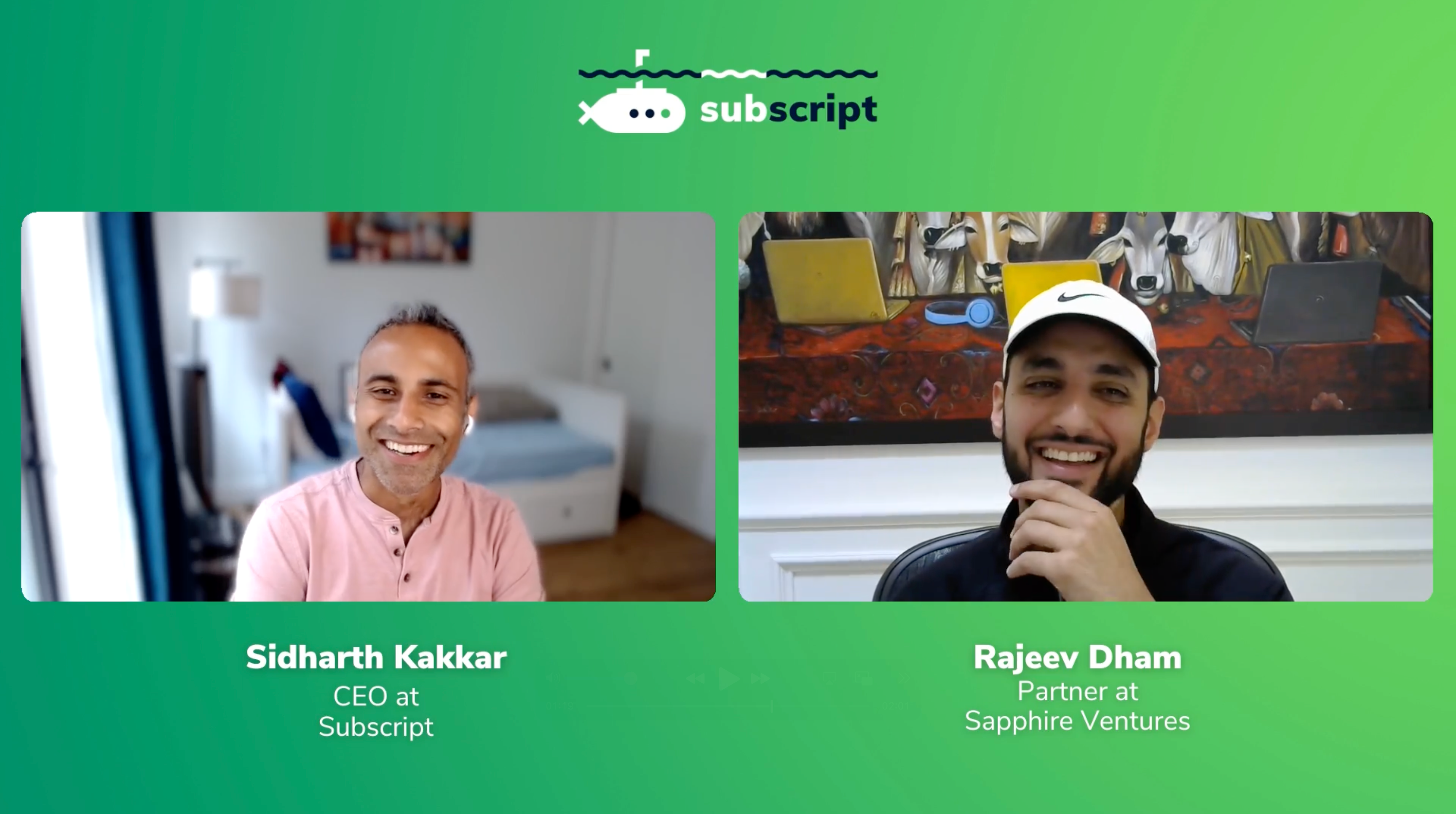 Sidharth Kakkar, CEO at Subscript, and Rajeev Dham, Partner at Sapphire Ventures